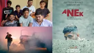 Anek Trailer Reaction & Review |Anubhav Sinha | Ayushmann Khurrana