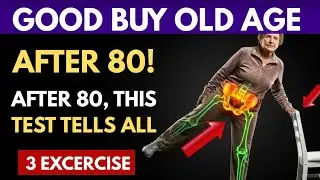 Fail the 10-Second Stand Test After 80? 3 Simple Exercises to Strengthen Legs & Balance
