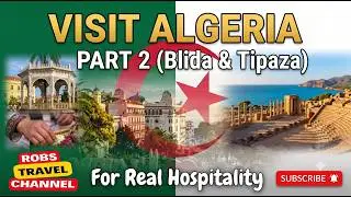 Blida & Mahelma Algeria Algerian Family Lunch 🇩🇿 Great Culture, Old Cities, History الجزائر