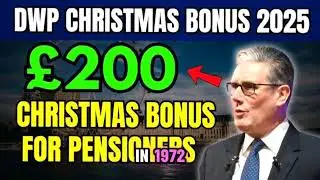  DWP &pound;200 Christmas Bonus Update 2025 | Who Will Get It & When? Full Details Inside!
