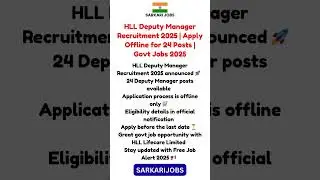 HLL Deputy Manager Recruitment 2025 | Apply Offline for 24 Posts | Govt Jobs 2025