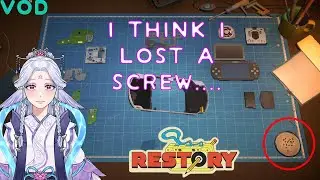 【ReStory: Chill Electronics Repairs] Lost a screw and forgot the order! (Full Vod+ Playtest)