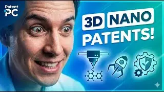 Exploring Patentable Elements in 3D Printing Nanotechnology