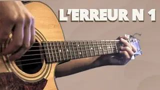 L’erreur n 1 des guitaristes (+ 5 astuces pour l’éviter)