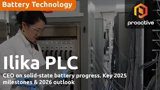 Ilika CEO on solid-state battery progress and 2026 outlook