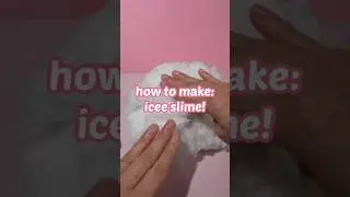 ♛♡How to make : icee slime♡♛