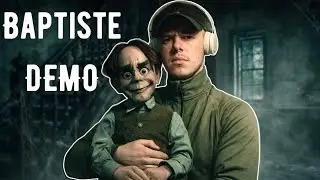 Baptiste Demo - The Cursed Doll ￼