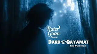 Dard-e-Qayamat | Sad Love Song | Hindi&ndash;Spanish Fusion #HeartbreakSong #sadsong  #LoveSong #Broken