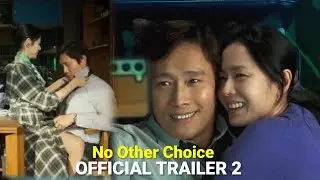 No Other Choice Official Trailer 2 l Son Ye-jin l Lee Byung Hun