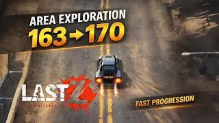 Stage 163 to 170 Area Exploration in Last Z Survival Shooter #lastzguide 