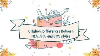 Citation: Differences Between MLA, APA, and CMS styles
