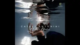 Catali Antonini - L&rsquo;Oc&eacute;an sonore (Klarthe Records Jazz)