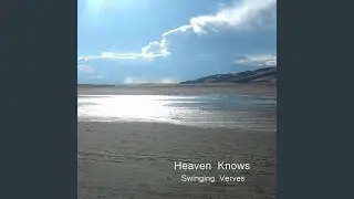 Heaven Knows
