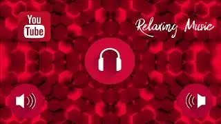 Beautiful Relaxing Music (Audio Library - YouTube)