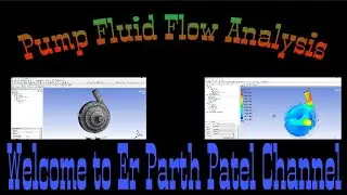 Pump Fluid Flow Analysis in Ansys Workbench