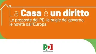 La Casa &egrave; un diritto