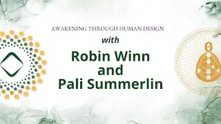 January 22, 2026 - Awakening & Human Design with Robin & Pali