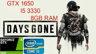 Days Gone (GTX 1650- I5-3330-8gb-RAM) #teste