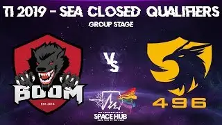 BOOM vs 496 - TI9 SEA Regional Qualifiers: Group Stage