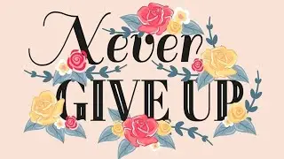 Never Give Up, Never Quit! Word from Jesus Christ to his Remnant❣️