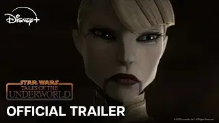 Star Wars: Tales of the Underworld | Official Trailer | Available May 4 on Disney+