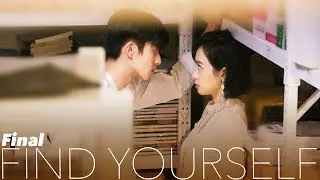 Find Yourself - Final Review 完结剧评