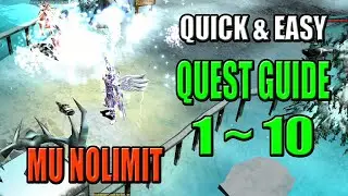 MU Nolimit Quest 1~10 (Quick & Easy Guide)
