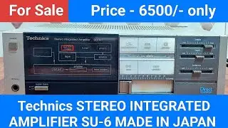 Technics STEREO INTEGRATED AMPLIFIER SU-6 MADE IN JAPAN Nice Sound Quality Contact No - 8750424840