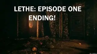 Lethe: Episode One - Gameplay [ENDING]
