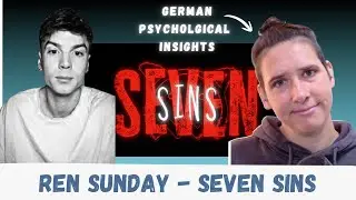 Ren – Seven Sins | Dunkel und Licht| Therapeutin analysiert [EN Subs]