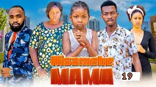 NISAMEE MAMA Full movie episode 19