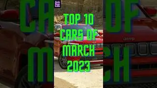 Top 10 Cars March 2023 #shorts