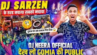 Dj Neera Big Roadshow पूरा Gomia वालों को झूमा दिया Dj Sarzen का Style में 🔥