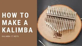 Cara Membuat Kalimba 17 Keys MUDAH