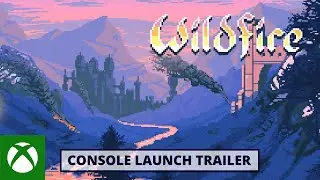 Wildfire | Launch Trailer