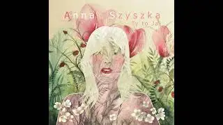 Anna Szyszka - Płyta CD  