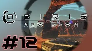 Osiris: New Dawn [#12]: Mine Magni