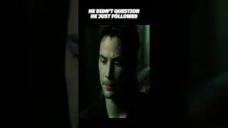 The Matrix didn&rsquo;t test Neo&rsquo;s courage