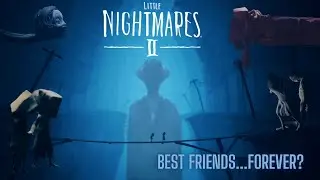 Betrayed... - Little Nightmares 2 (FULL GAME)