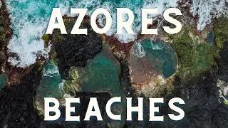 Azores Beaches: Volcanic Cliffs & Natural Pools