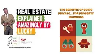 How to Maximize Your Private Showing || Real Estate Explained #51