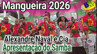 Mangueira 2026 SAMBA 11 Alexandre Naval e Cia Apresentação do Samba Concorrente Carnaval 2026