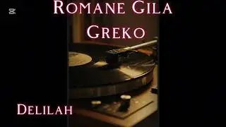 Romane gila greko dylajla 