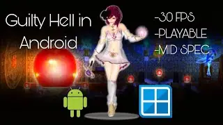 How to play Guilty Hell on Android (using a winlator)