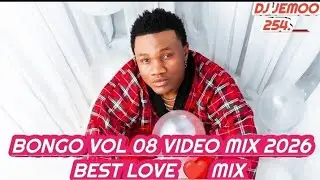 BONGO VOL 08 VIDEO MIX 2026 BEST LOVE ❤️MIX BY DJ JEMOO #rayvanny #lavalava@mbosso @diamond #bongo🇹🇿