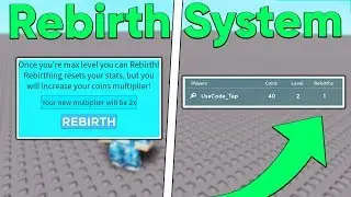 How to Make A Rebirth System in Roblox Studio