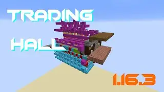 Villager Trading Hall(Minecraft Java 1.16.3)