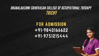 DHANALAKSHMI SRINIVASAN COLLEGE OF OCCUPATIONAL THERAPY TRICHY LOW FEES BOT COLLEGE IN TRICHY
