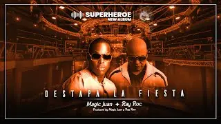 @MagicJuanElDuro + Ray Roc - Destapa la Fiesta - Visualizer
