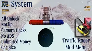 Traffic Racer Mod Menu. Re-System
